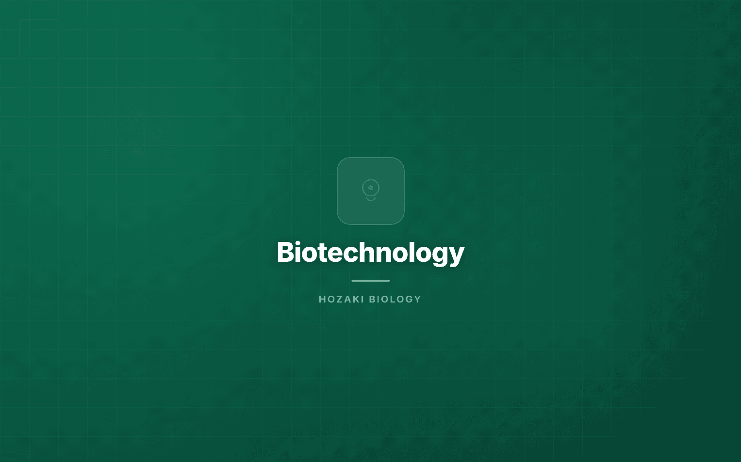 Biotechnology