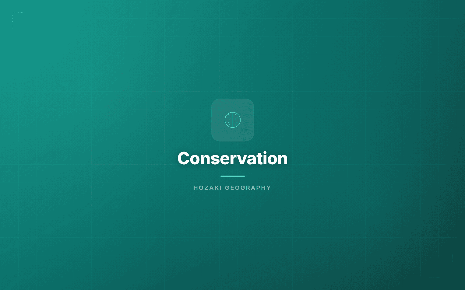 Conservation