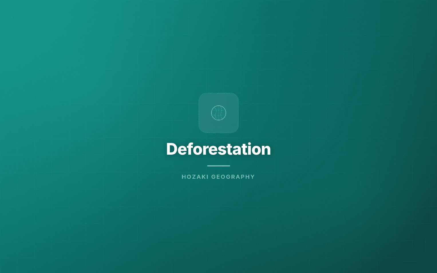 Deforestation