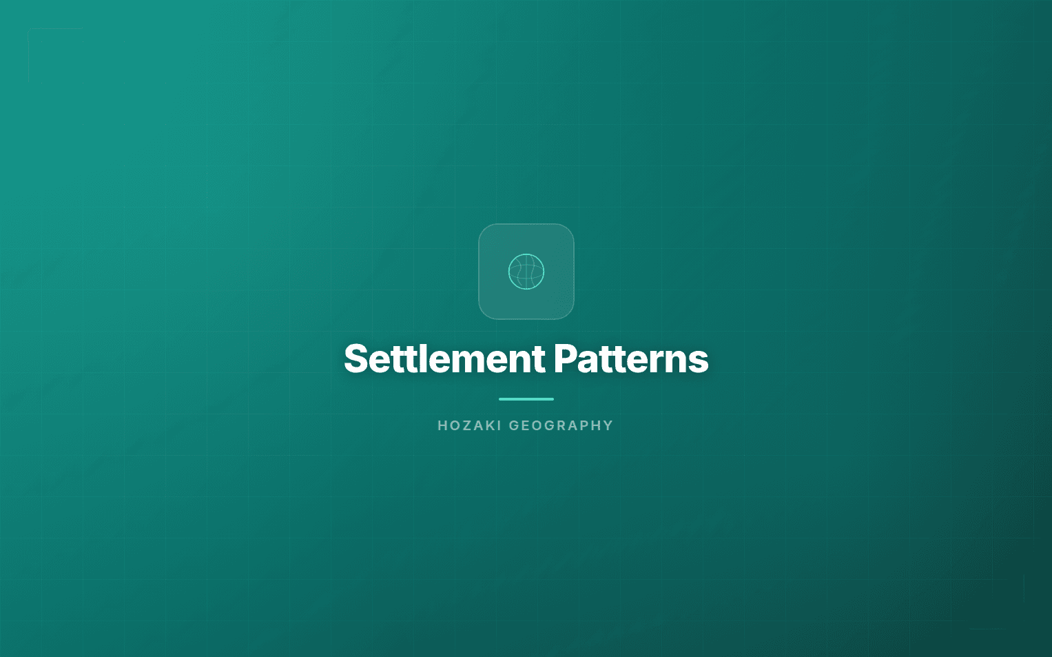 Settlement Patterns