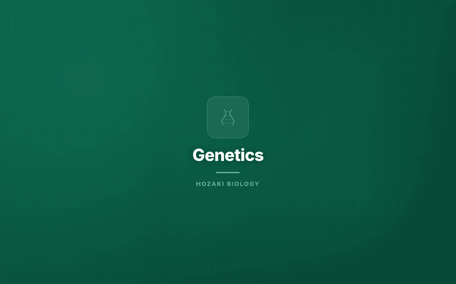 Genetics