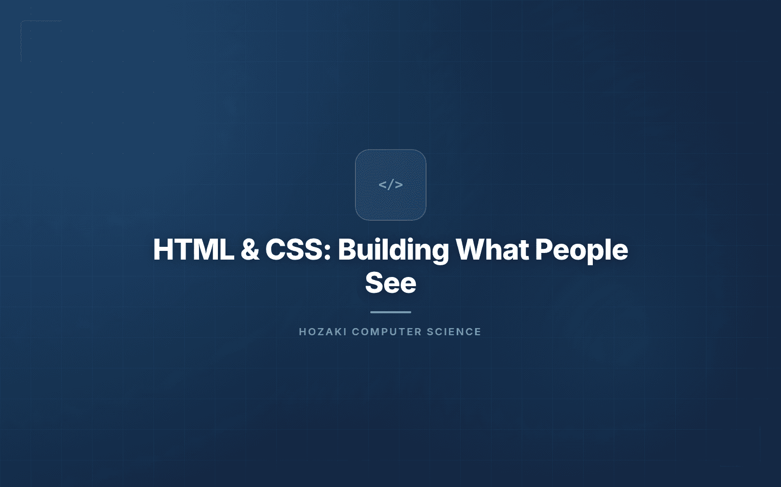 HTML and CSS — Web Page Structure, Styling, and Responsive Design