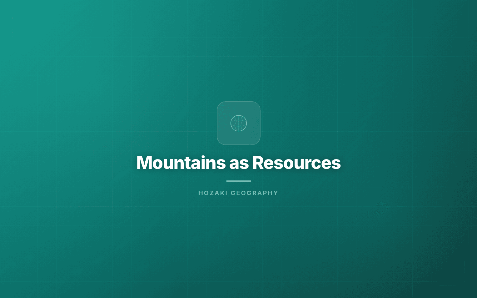 Mountains as Resources